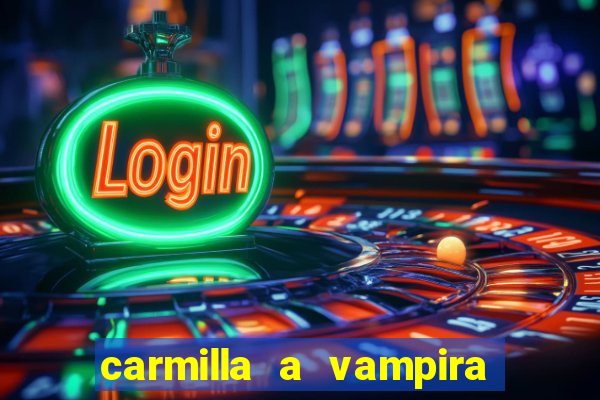 carmilla a vampira de karnstein pdf